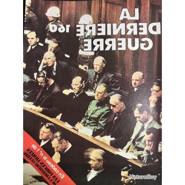 Revue La dernire Guerre No 160 : Nuremberg