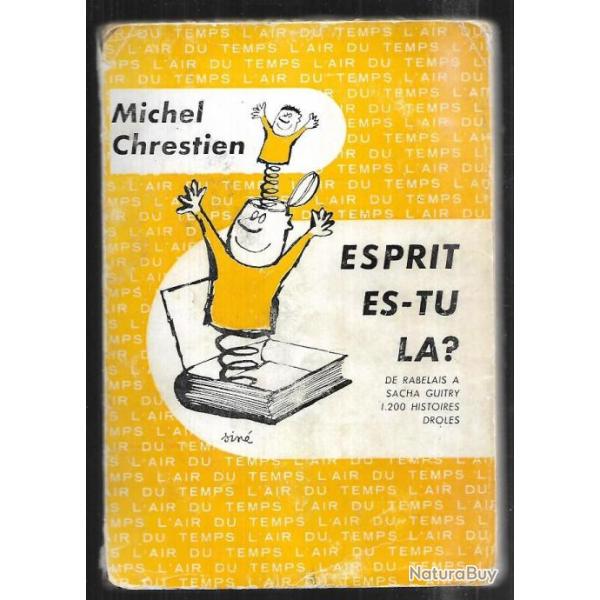 esprit es-tu l�?  de michel chrestien, humour  s�rie  l'air du temps