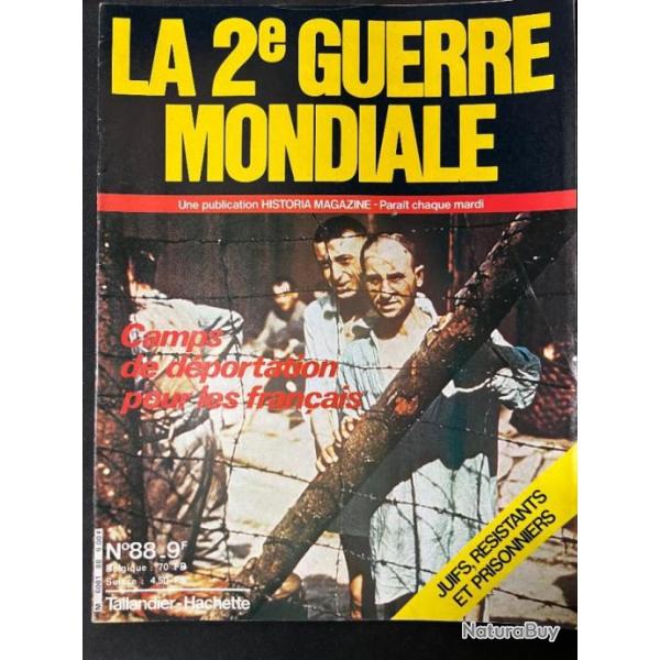 Revue La seconde Guerre mondiale No88 : Camps de dportation pour les franais