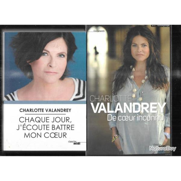 charlotte valandrey de coeur inconnu et chaque jour j'�coute battre mon coeur ,2 livres
