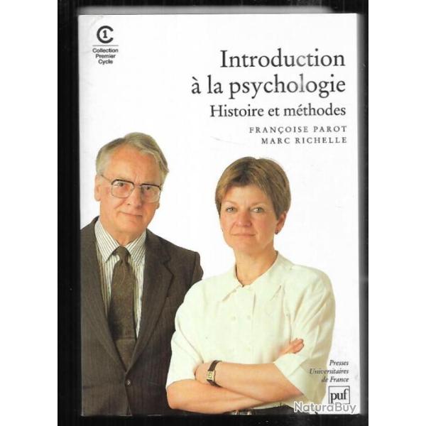 introduction  la psychologie histoire et mthodes de franoise parot et marc richle