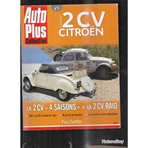 auto plus collection 1 2 cv citroen , 2 cv 4 saisons et 2 cv raid et autres