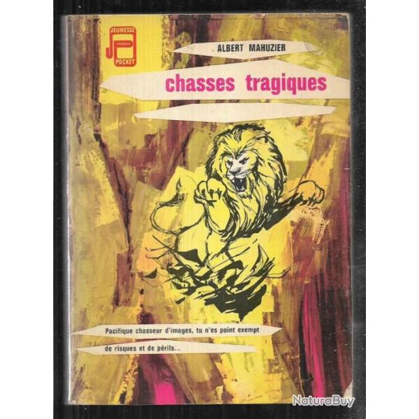 chasses tragiques d'albert mahuzier