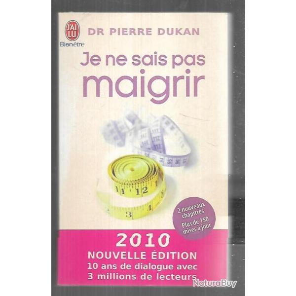 je ne sais pas maigrir du dr pierre dukan j'ai lu
