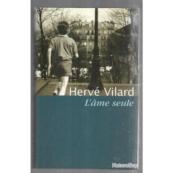 herv� vilard l'ame seule autobiographie