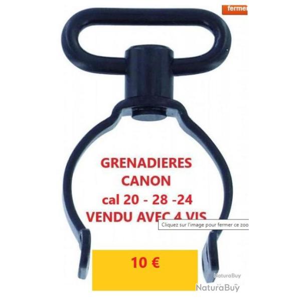 Grenadi�re POUR CANON CAL 20  -  24   - 28  livr� avec 4 vis     GRE-20-28