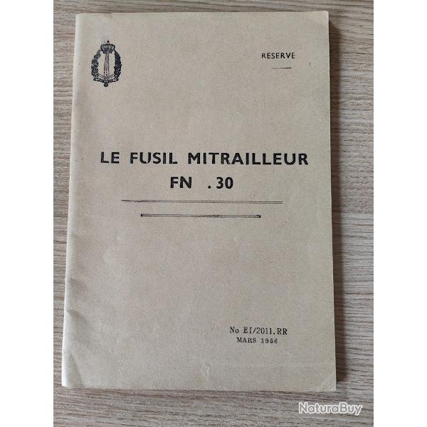 Pr�cis sur le Fusil mitrailleur FN .30