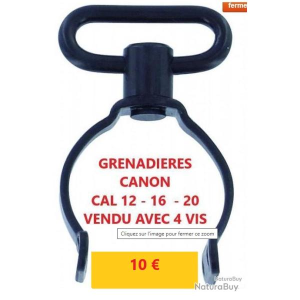 Grenadi�re POUR CANON CAL 12 - 16 - 20   livr� avec 4 vis     GRE-12-16-20