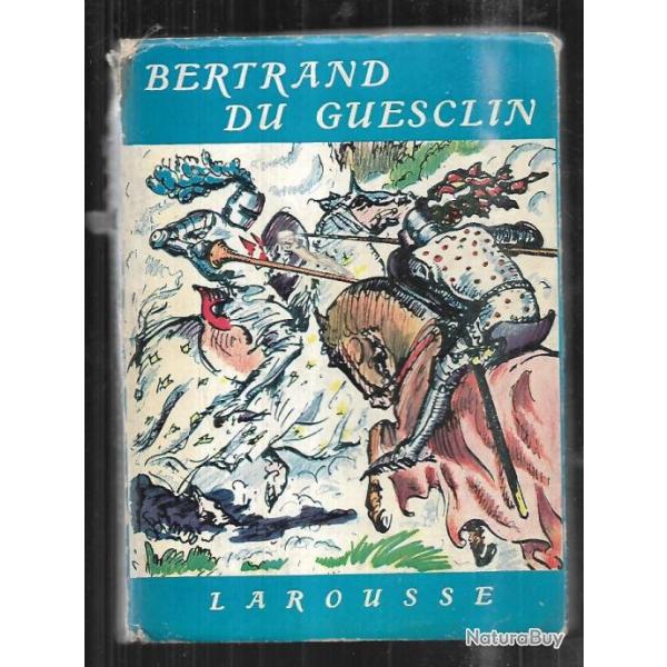 bertrand du guesclin de robert bossuat les gestes hroiques