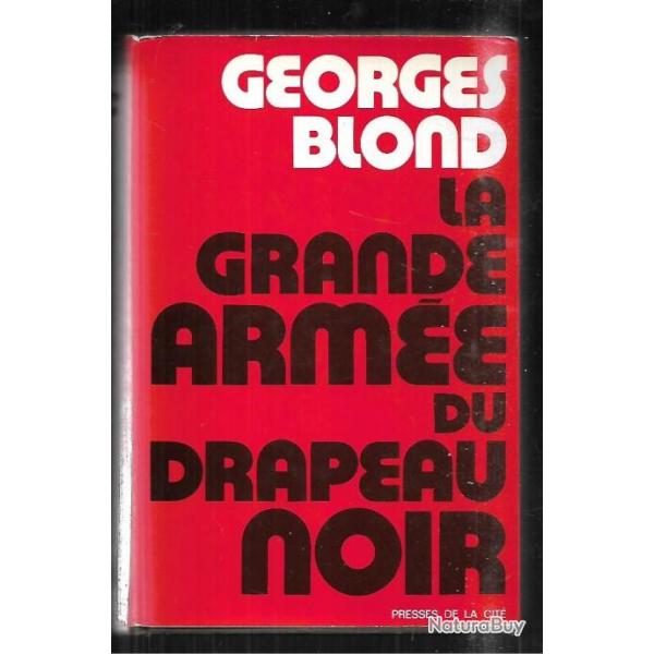 La grande arm�e du drapeau noir de georges blond , anarchisme