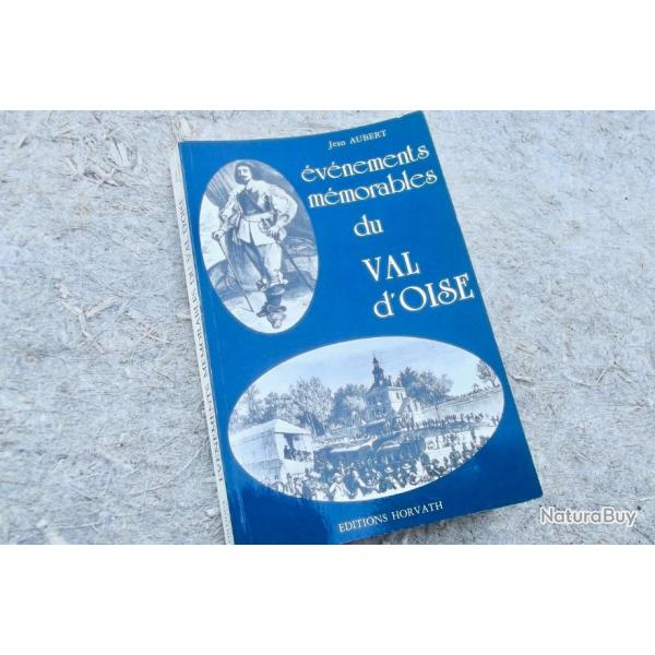 �V�NEMENTS M�MORABLES DU VAL D'OISE - JEAN AUBERT.