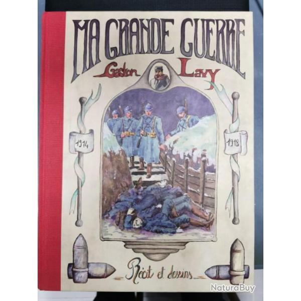 Livre Ma grande guerre de Gaston Lavy Tr�s bon etat