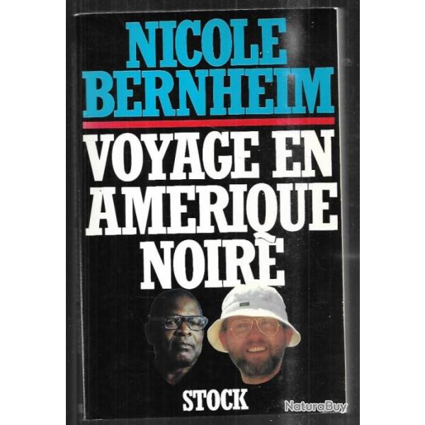 voyage en am�rique noire de nicole bernheim