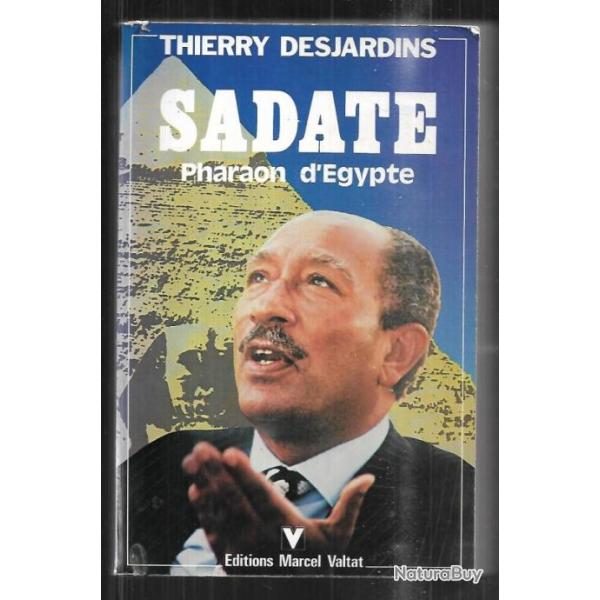 sadate pharaon d'�gypte de thierry desjardins