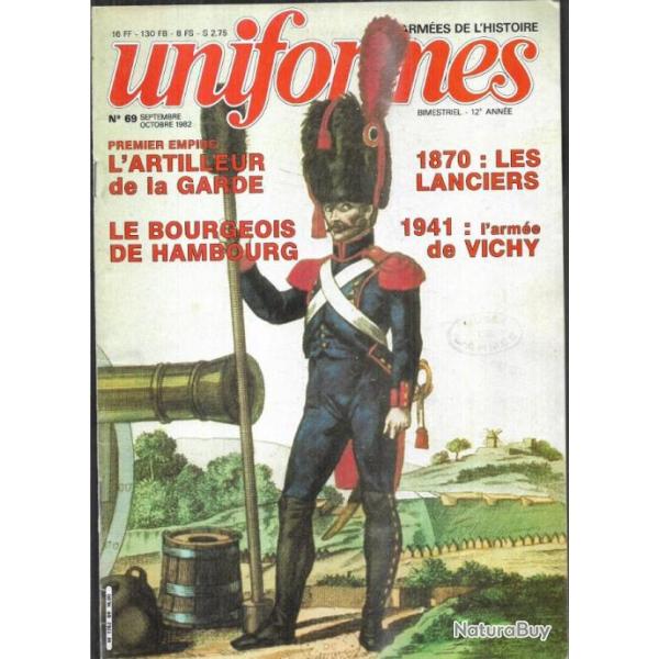 revue uniformes 69 1941 l'arm�e de vichy, 1870 les lanciers , hollandais du roi louis, canonniers �
