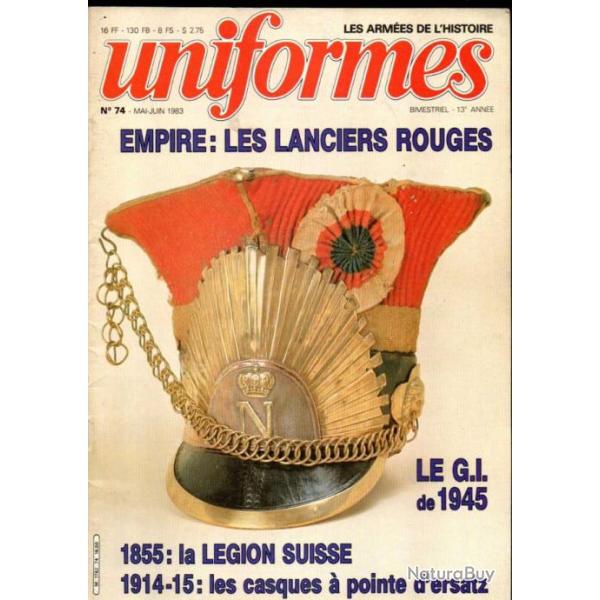 revue uniformes 74 les lanciers rouges, le gi de 1945, casques � pointe ersatz, l�gionnaires suisse