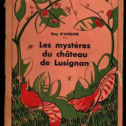 Les Myst&egrave;res du Ch&acirc;teau de Lusignan de guy d'aveline
