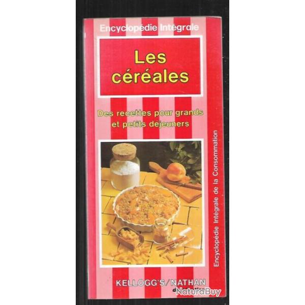 les c�r�ales des recettes pour grands et petits d�jeuners