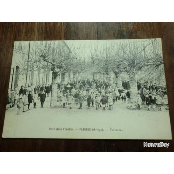 CP  Dpt  09   INSTITUTION FENELON   PAMIERS TERRASSE