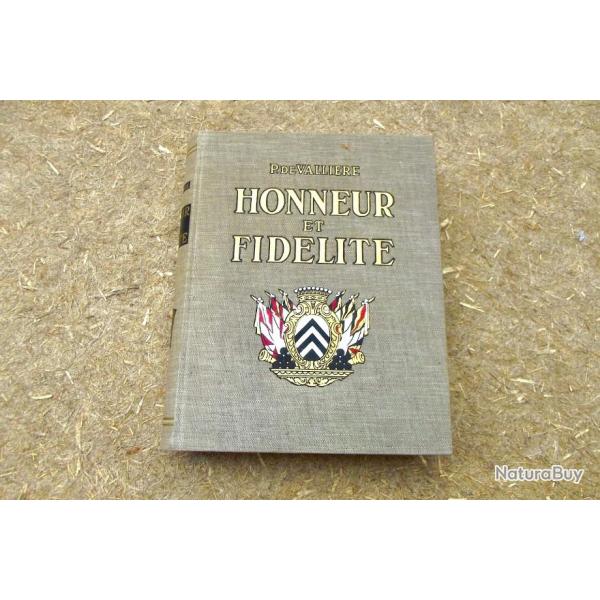 HONNEUR ET FIDELITE - P. DE VALLIERE.