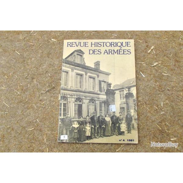 REVUE HISTORIQUE DES ARMEES N�4 / 1991.