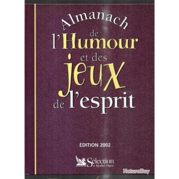 almanach de l'humour et des jeux de l'esprit s�lection r�ader's digest �dition 2002
