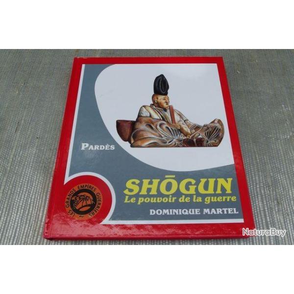 SHOGUN, le pouvoir de la guerre.