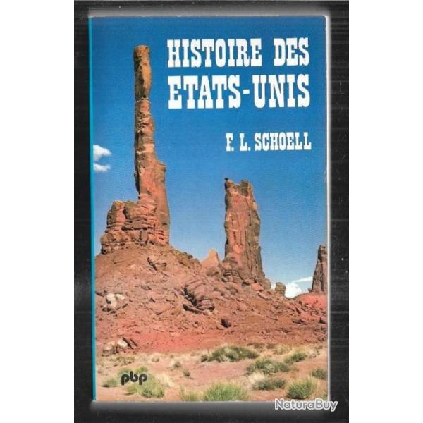 histoire des �tats-unis de f.l.schoell petite biblioth�que payot