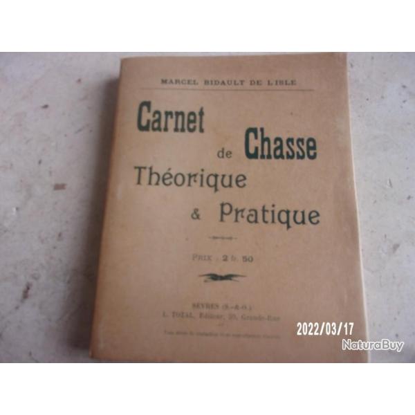carnet de chasse theorique et pratique Marcel BIDAUT DE LISLE