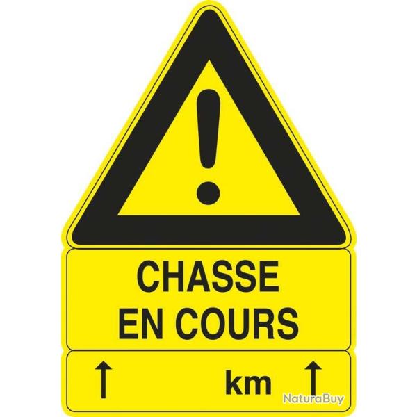 Panneau Chasse en cours 100 x 70
