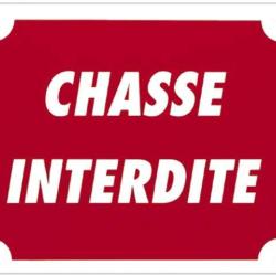 Panneau chasse interdite