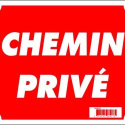 Panneau Chemin priv&eacute;