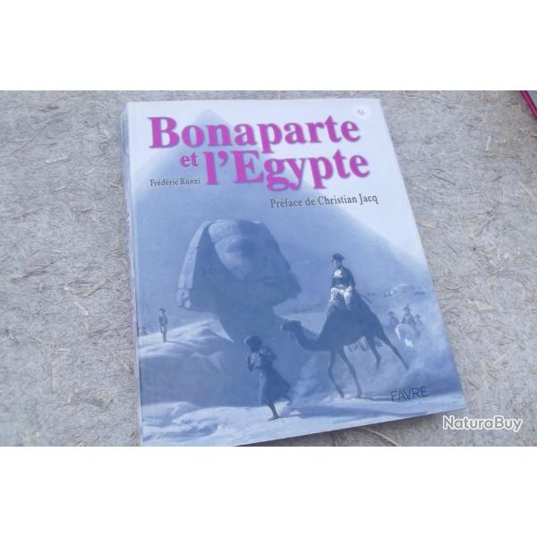 BONAPARTE ET L'EGYPTE - FREDERIC K�NZI.