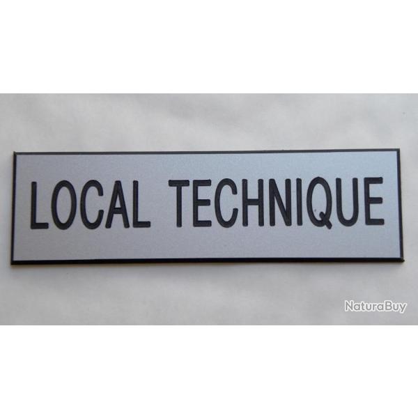 Pancarte adh�sive argent�e "LOCAL TECHNIQUE" Format 70x200 mm