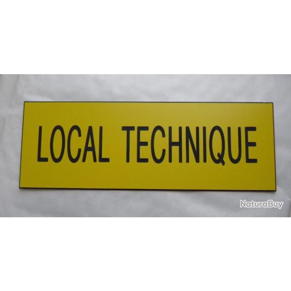 Panneau adh�sif jaune "LOCAL TECHNIQUE" Format 10 x 30 cm