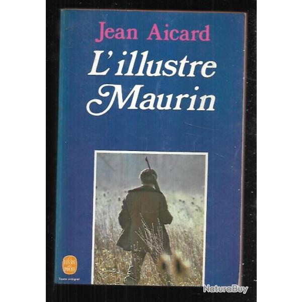 l'illustre maurin de jean aicard livre de poche
