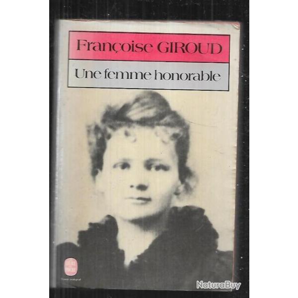 une femme honorable de fran�oise giroud  livre de poche marie curie
