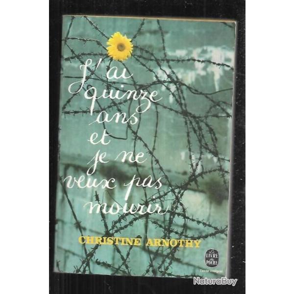j'ai quinze ans et je ne veux pas mourir de christine arnothy livre de poche