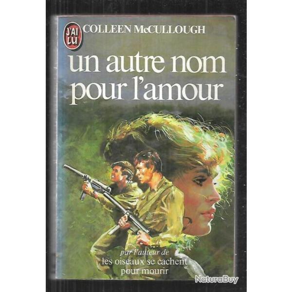 un autre nom pour l'amour de colleen mccullough roman guerre   j'ai lu