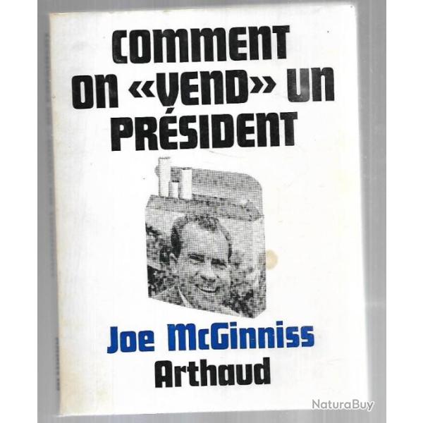 comment on vends un pr�sident de joe mcginnis nixon , politique am�ricaine
