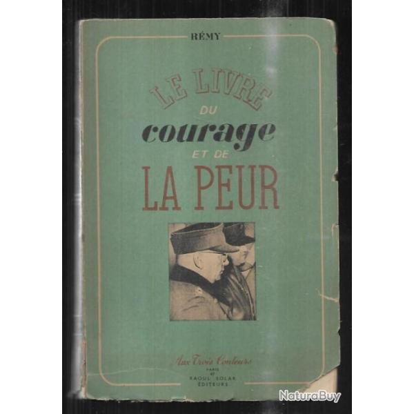 le livre du courage et de la peur juin 1942-novembre 1943, r�my livre deuxi�me