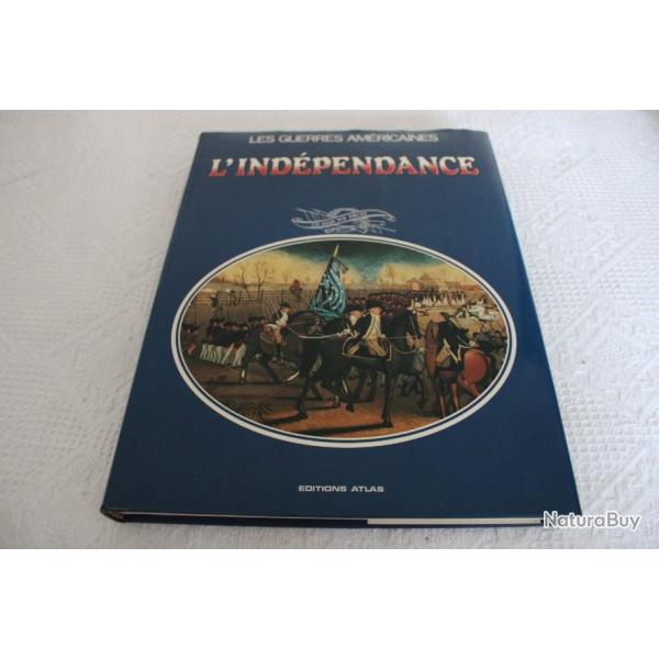 Les guerres am�ricaines, l'ind�pendance
