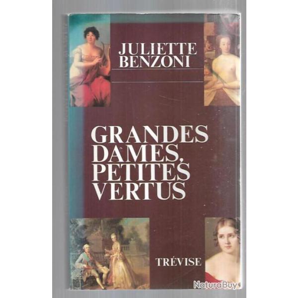 grandes dames petites vertus de juliette benzoni
