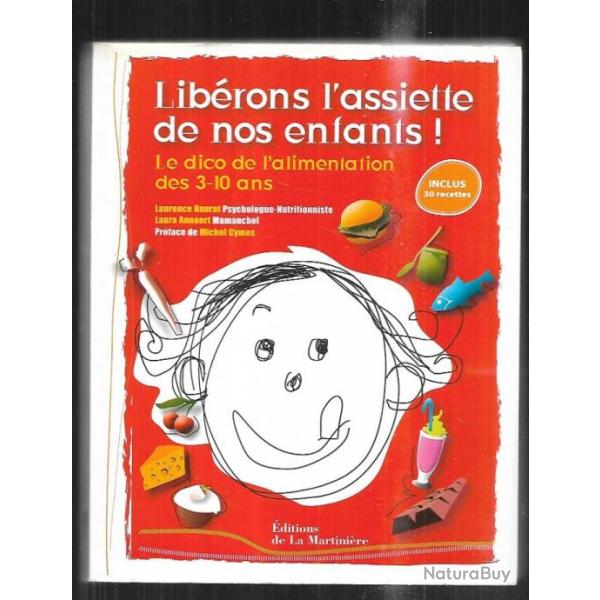 lib�rons l'assiette de nos enfants le dico de l'alimentation des 3-10 ans de laurence haurat