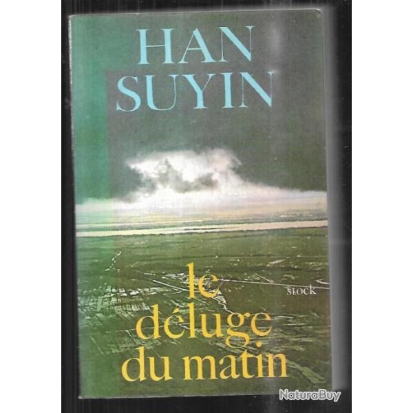 le d�luge du matin  de han suyin , mao ts� tung , chine