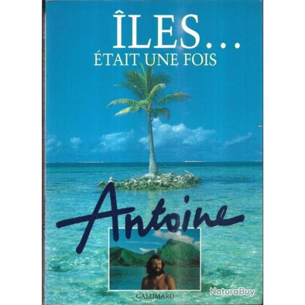 iles...�tait une fois d'antoine + vhs l'oc�an indien iles �tait une fois + les iles de france