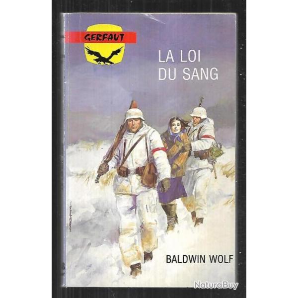 la loi du sang de baldwin wolf  gerfaut front russe