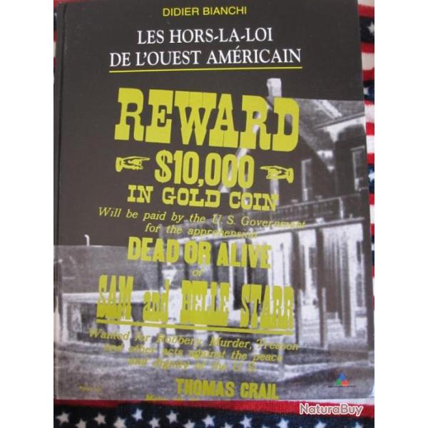"BAISSE DU PRIX"LES HORS LA LOI DE L'OUEST AMERICAIN  PAR DIDIER BIANCHI