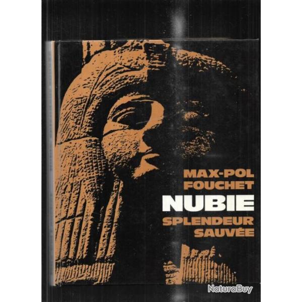 nubie splendeur sauv�e de max pol foucher , �gypte
