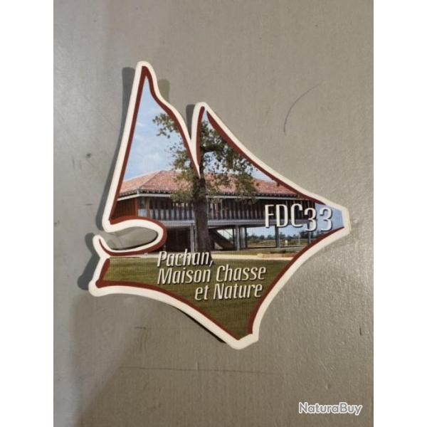 Autocollant chasse FDC 33 maison de la chasse neuf